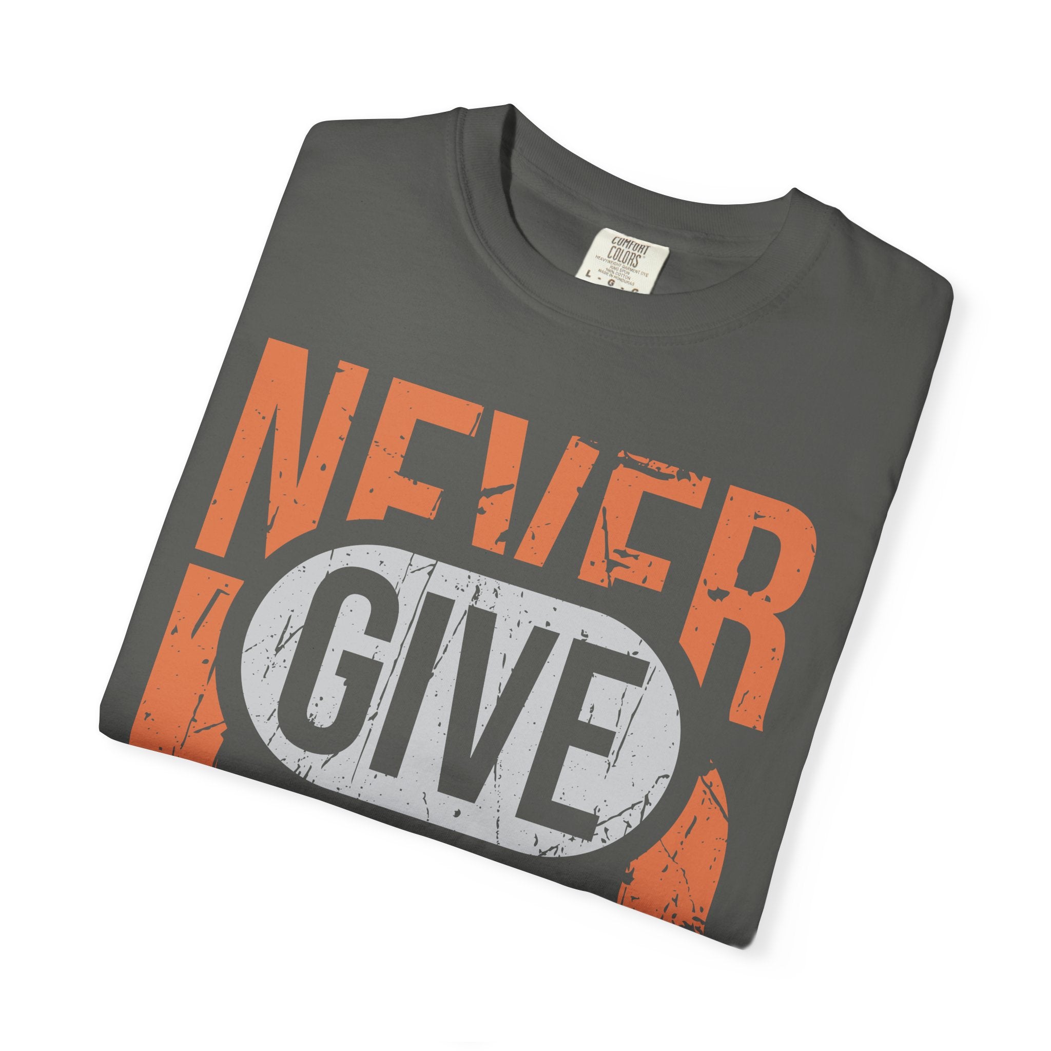 Never Give Up T-Shirt — Motivational Vintage Graphic Tee