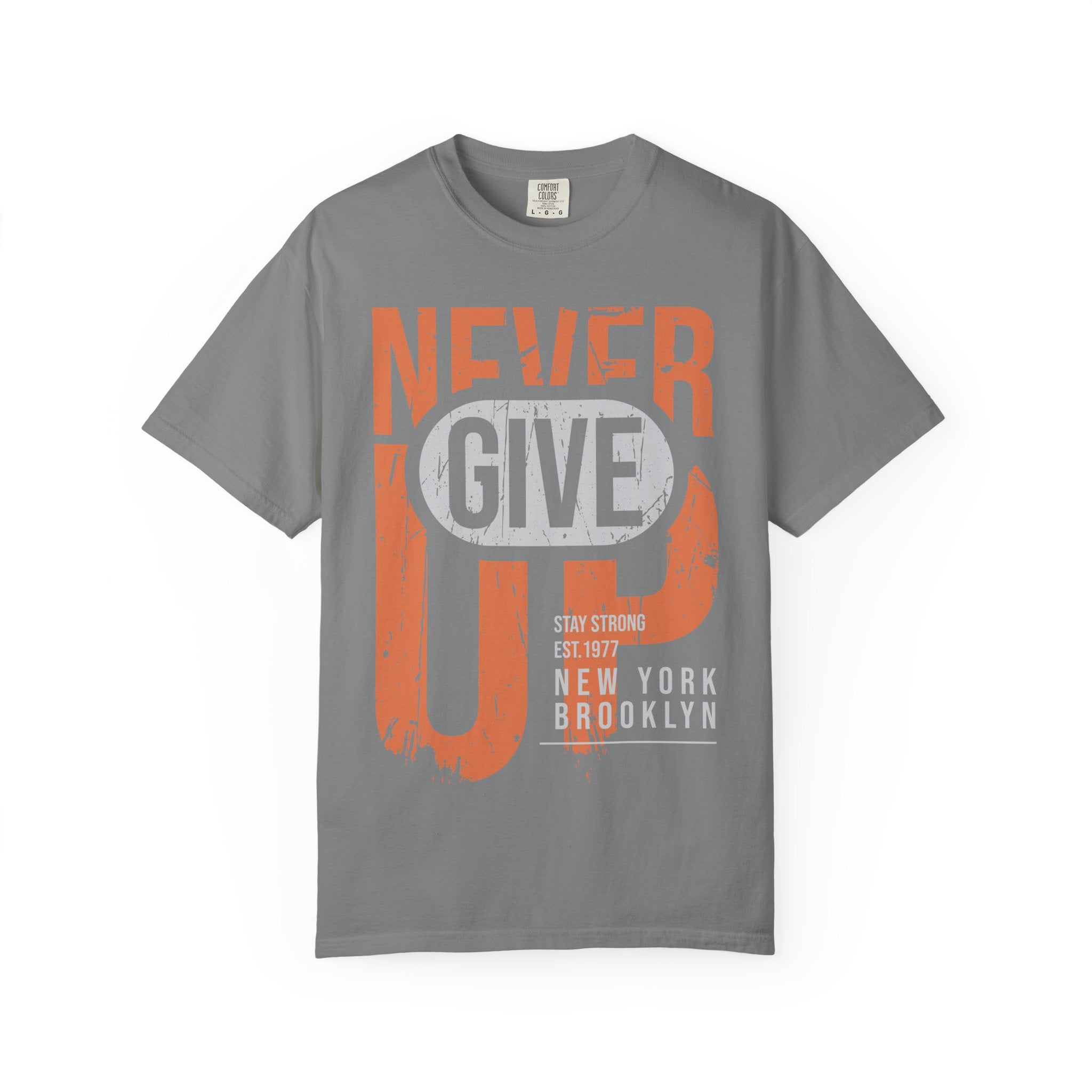 Never Give Up T-Shirt — Motivational Vintage Graphic Tee