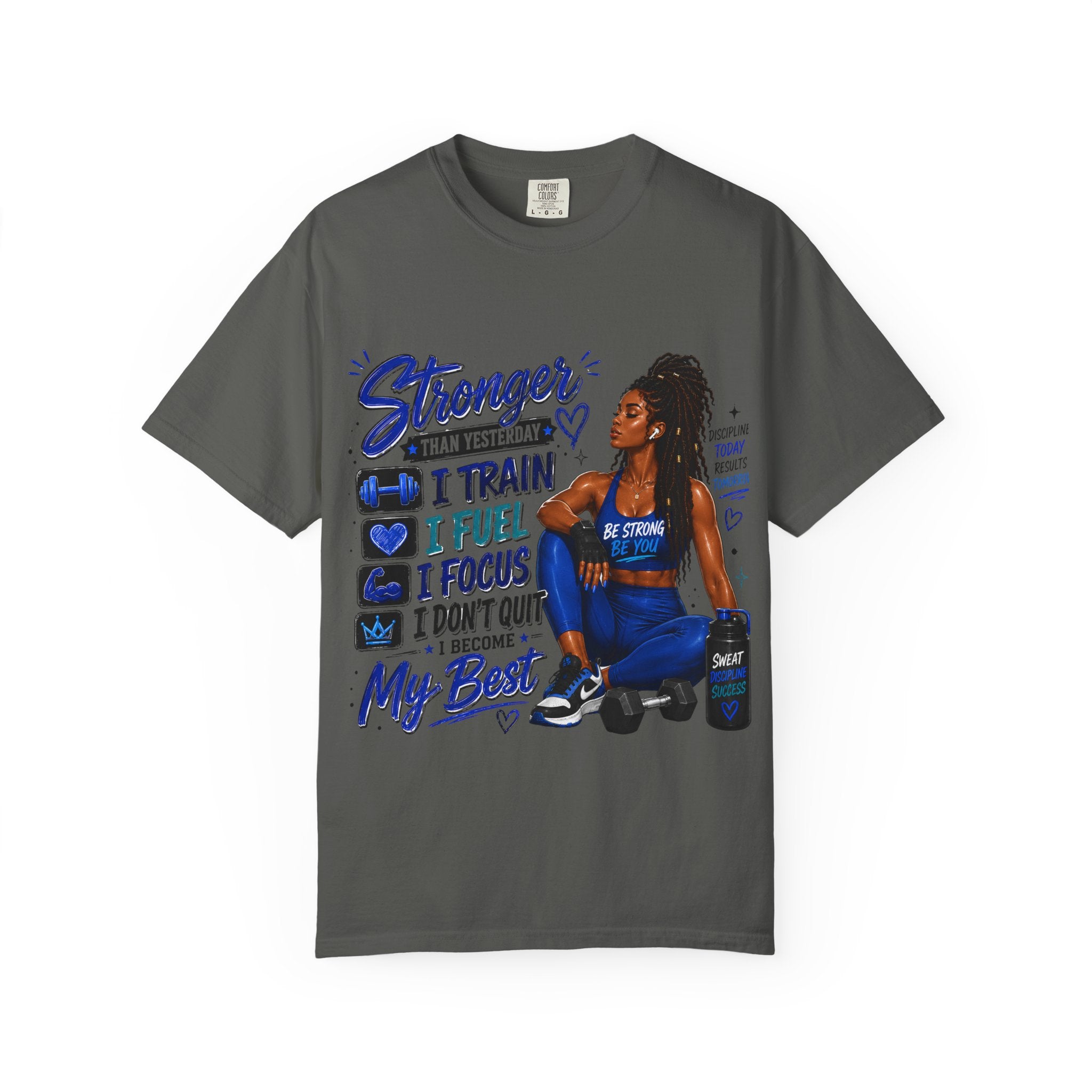 Stronger Than Yesterday Motivational Fitness Tee — I Train, I Fuel, I Focus