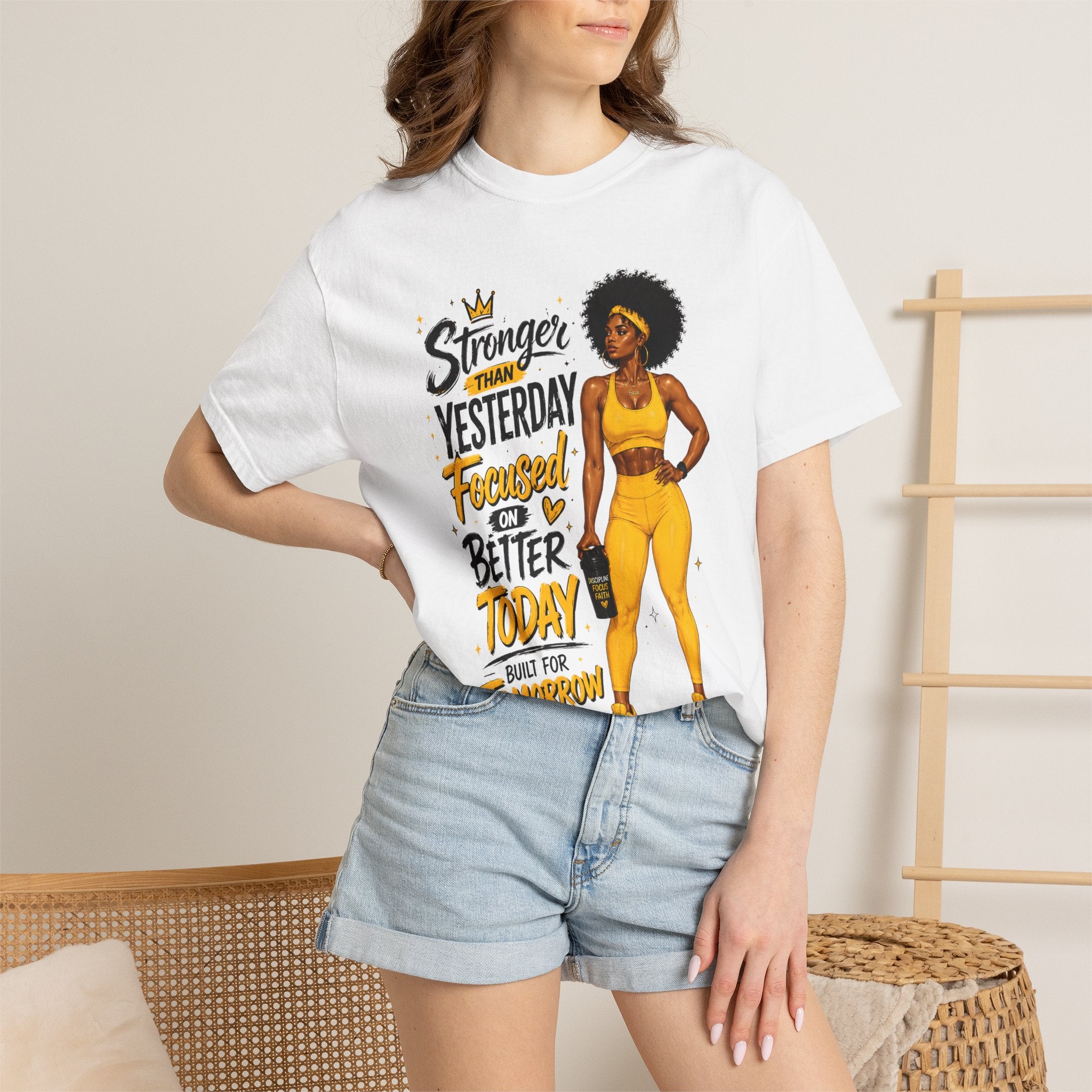 T-Shirt — “Stronger Than Yesterday Focused on Better Today” Inspirational Fitness Tee