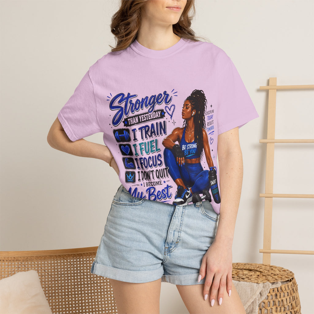 Stronger Than Yesterday Motivational Fitness Tee — I Train, I Fuel, I Focus
