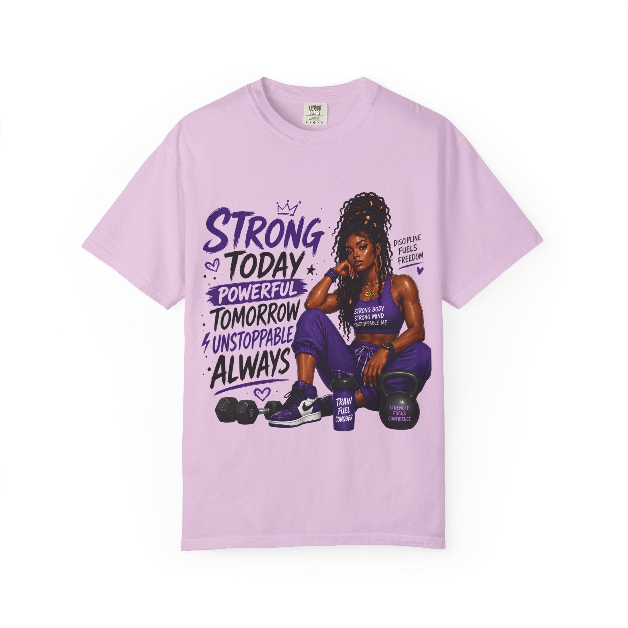 Strong Today, Powerful Tomorrow T-Shirt — Motivational Fitness Graphic Tee