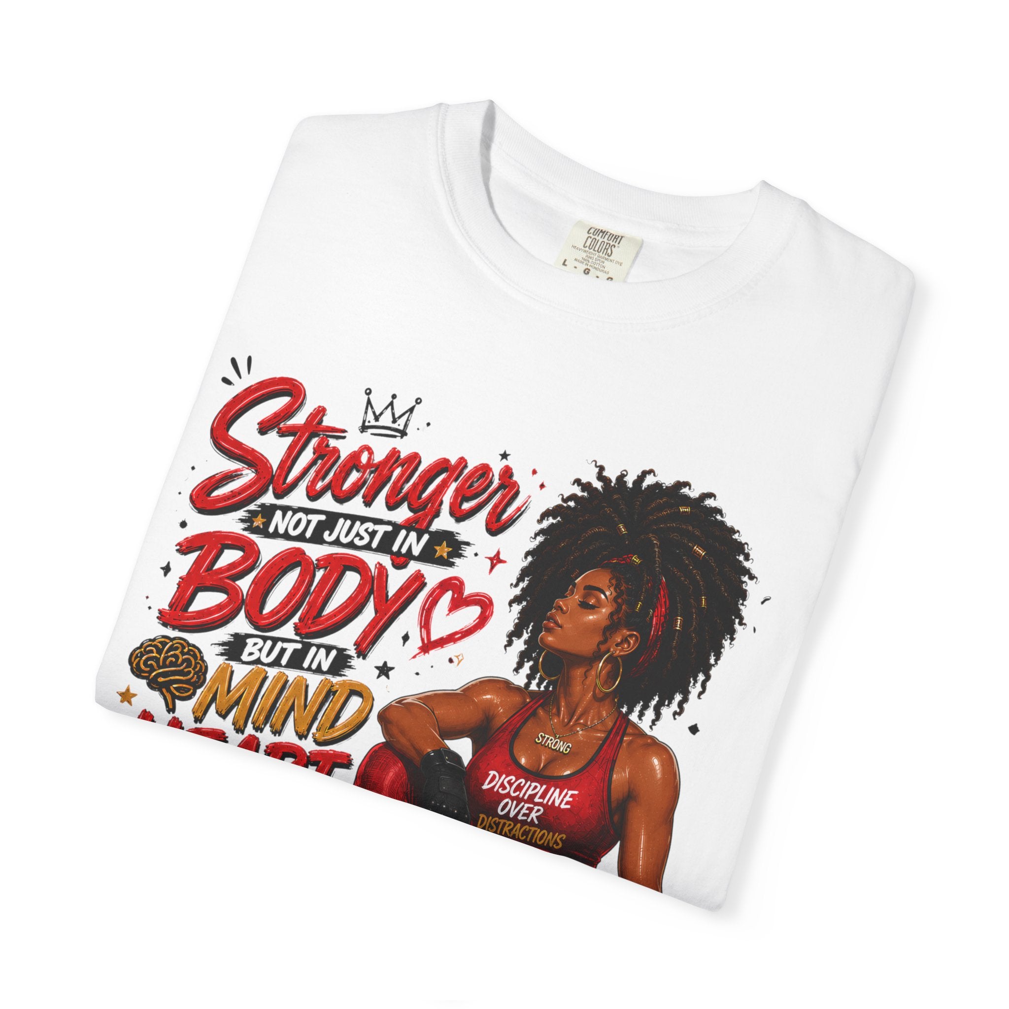 Empowered Fitness Tee — “Stronger Not Just in Body” Motivational Workout T-Shirt