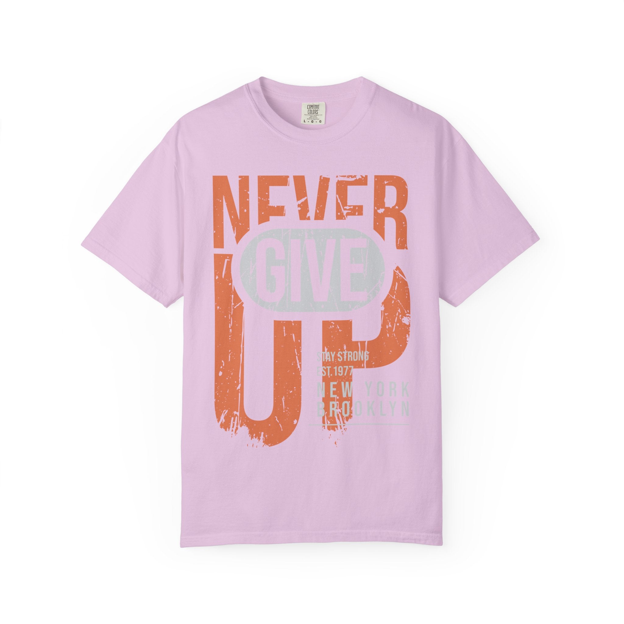 Never Give Up T-Shirt — Motivational Vintage Graphic Tee