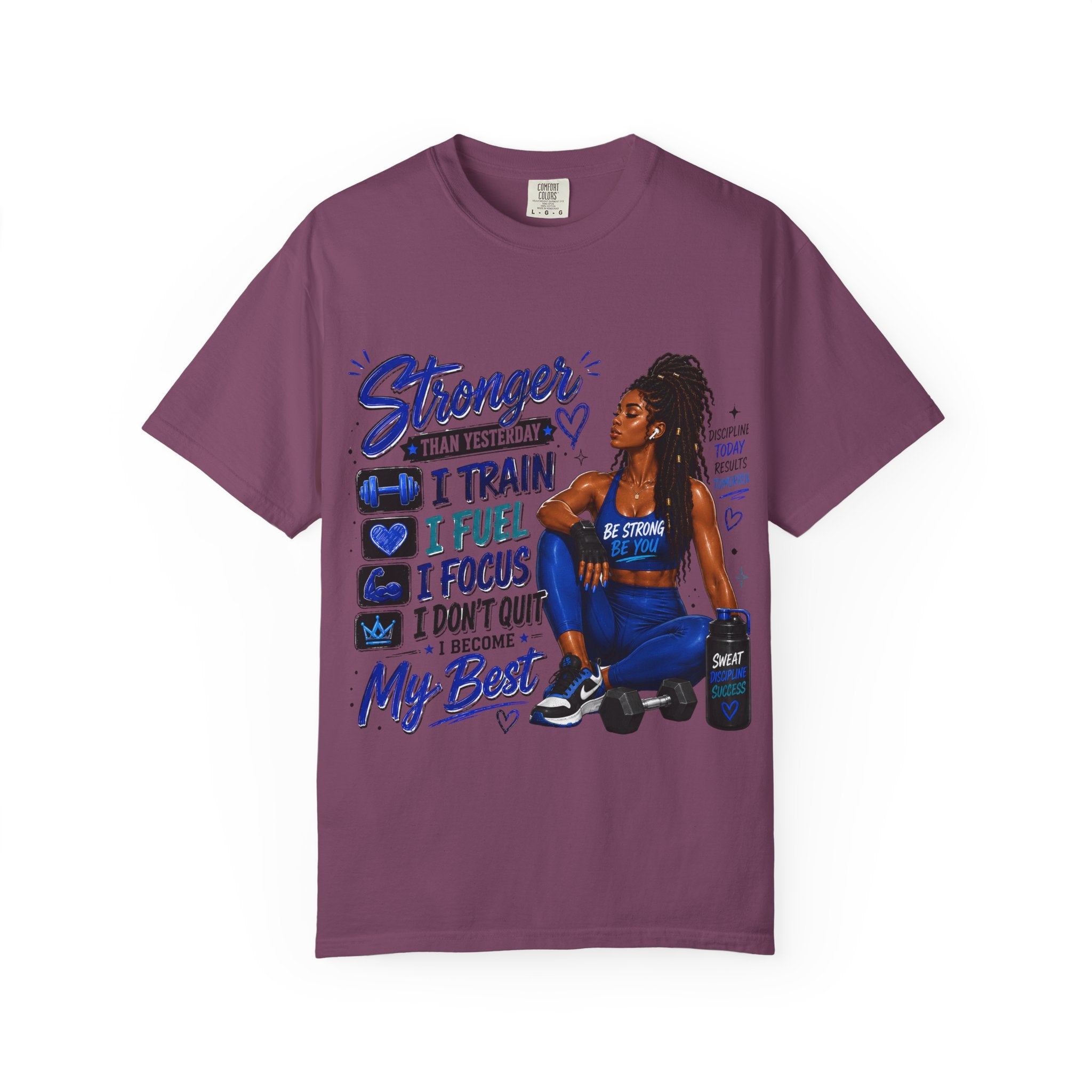 Stronger Than Yesterday Motivational Fitness Tee — I Train, I Fuel, I Focus