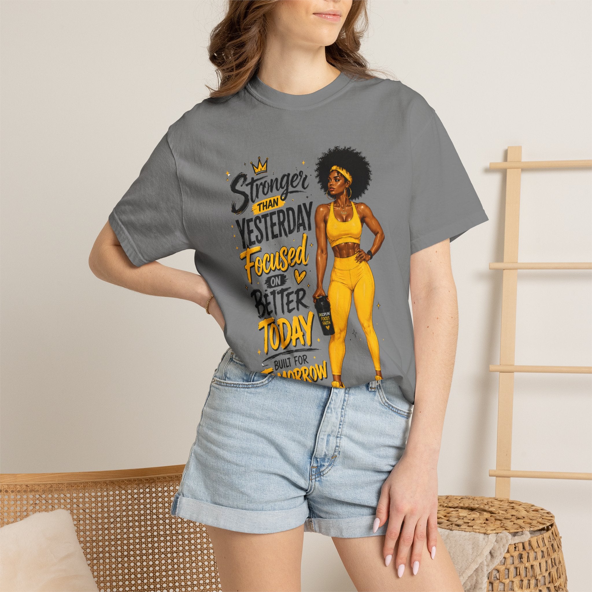 T-Shirt — “Stronger Than Yesterday Focused on Better Today” Inspirational Fitness Tee