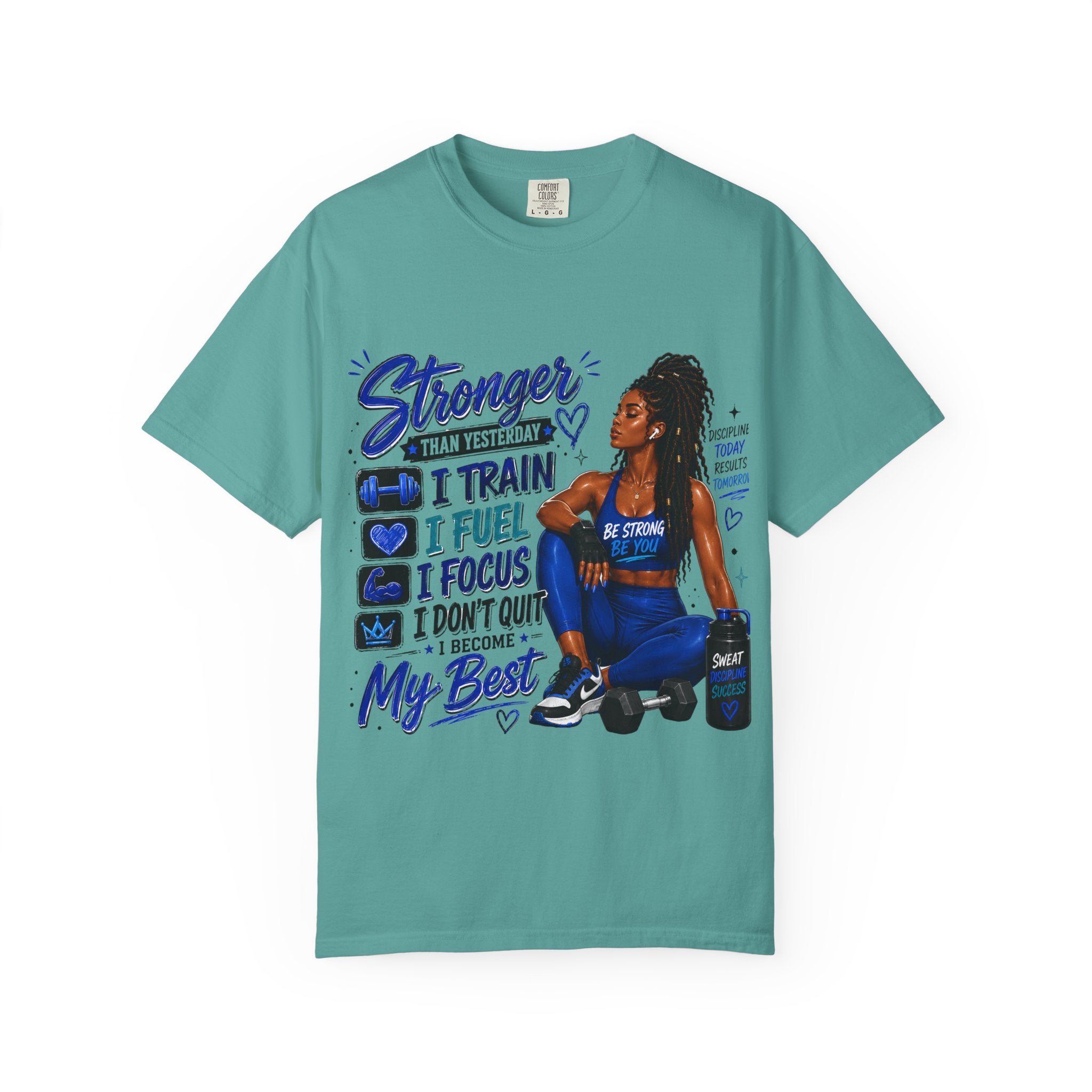 Stronger Than Yesterday Motivational Fitness Tee — I Train, I Fuel, I Focus