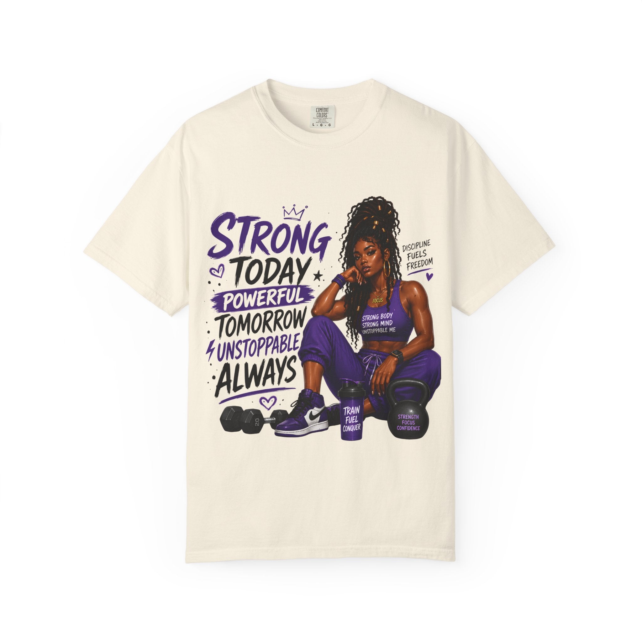 Strong Today, Powerful Tomorrow T-Shirt — Motivational Fitness Graphic Tee