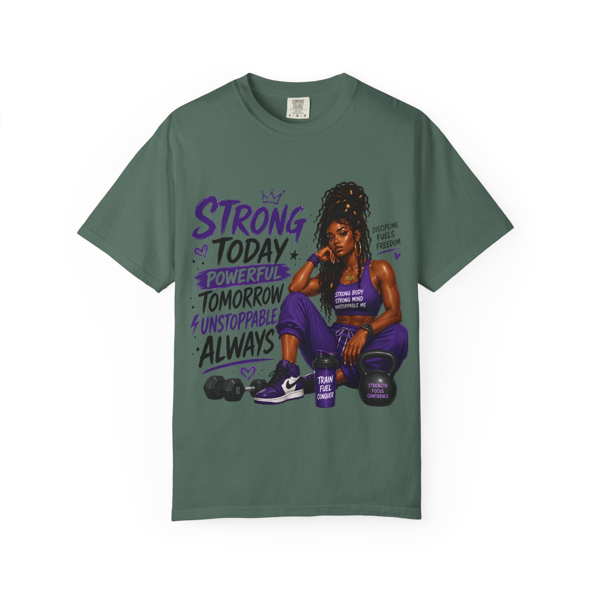 Strong Today, Powerful Tomorrow T-Shirt — Motivational Fitness Graphic Tee