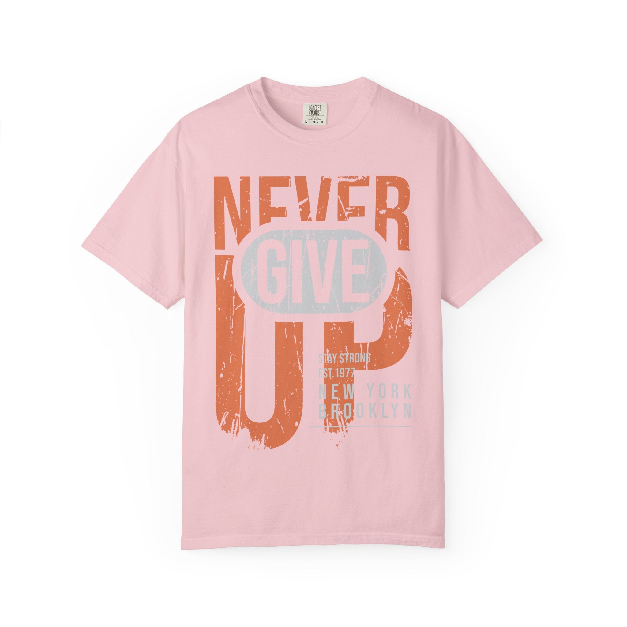Never Give Up T-Shirt — Motivational Vintage Graphic Tee