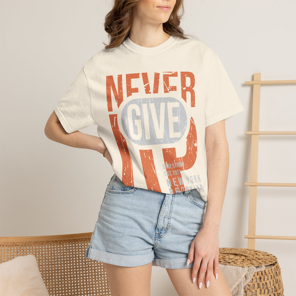 Never Give Up T-Shirt — Motivational Vintage Graphic Tee