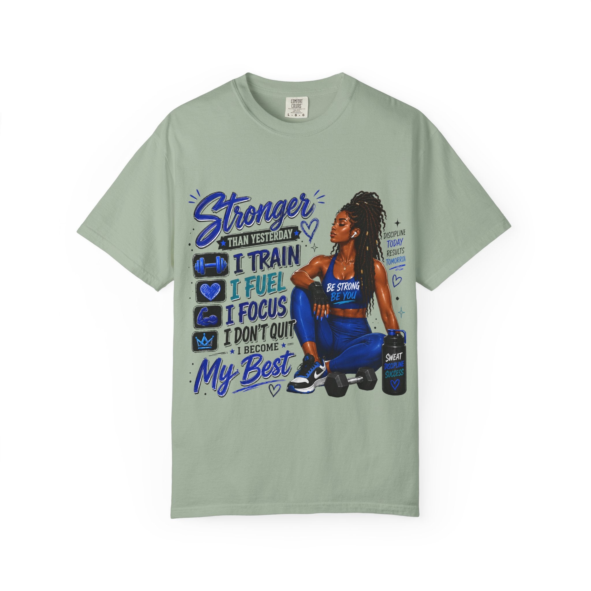 Stronger Than Yesterday Motivational Fitness Tee — I Train, I Fuel, I Focus