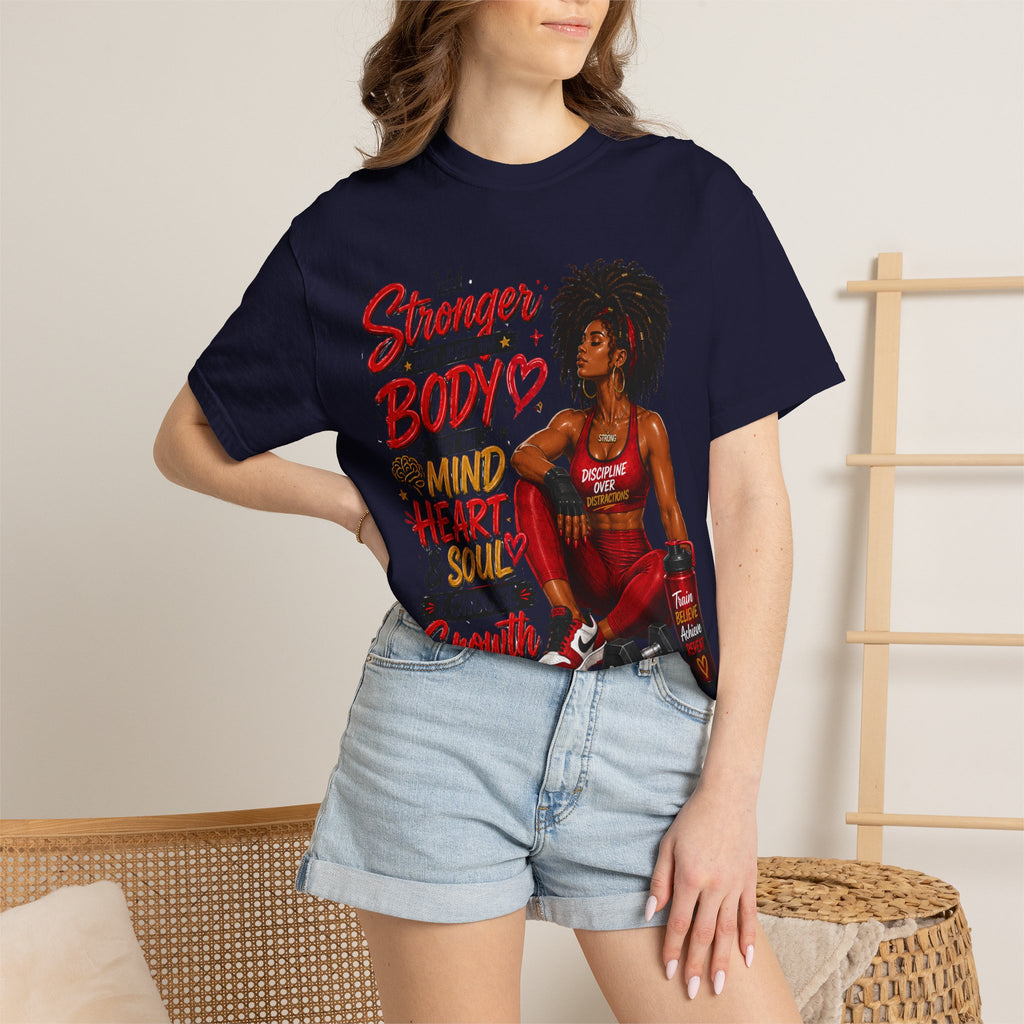 Empowered Fitness Tee — “Stronger Not Just in Body” Motivational Workout T-Shirt